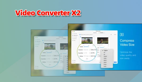 Video Converter X2 for macOS 
