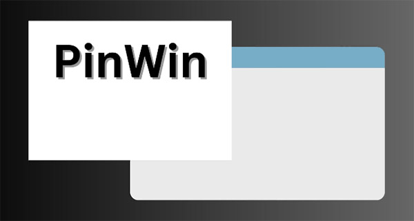 PinWin -- Pin any window to be always on top of the screen
